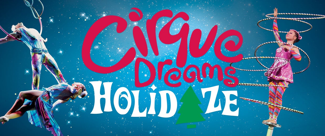 Cirque Dreams Holidaze Broadway in Jackson